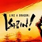 SEGA Reveals Like a Dragon: Ishin Remake, New Teaser for Like a Dragon 8