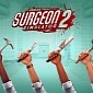Surgeon Simulator 2 Releases on August 27, Here Is a New Trailer