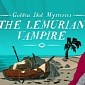 The Case of the Golden Idol: The Lemurian Vampire DLC – Yay or Nay (PC)