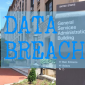 The U.S. General Services Administration Failed to Report a Breach for Two Years