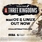 Total War: Three Kingdoms Out Now for Linux and Mac, Ported by Feral Interactive