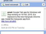 Notice that Google Talk will go down on February 16