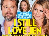 Fans still hoped Brad Pitt and Jennifer Aniston would reconcile and the mags fed on that