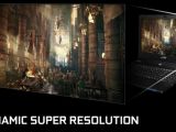 The new GPUs will take advantage of Dynamic Super Resolution tech
