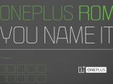 OnePlus wants you to help name its future custom ROM