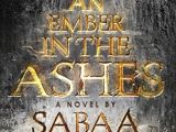 Number 2 is An Ember in the Ashes by Sabaa Tahir