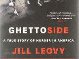 Number 4 is Ghettoside: A True Story of Murder in America