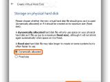 In ​Oracle VM VirtualBox, set the storage type on the physical disk to Dynamically allocated, and click Next